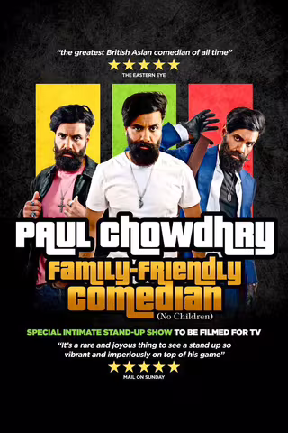Paul Chowdhry: Family Friendly Come