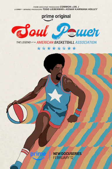 Soul Power: The Legend of the American Basketball Associatio